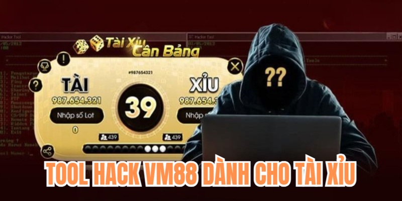 Tool hack VM88 dành cho tựa game Tài Xỉu